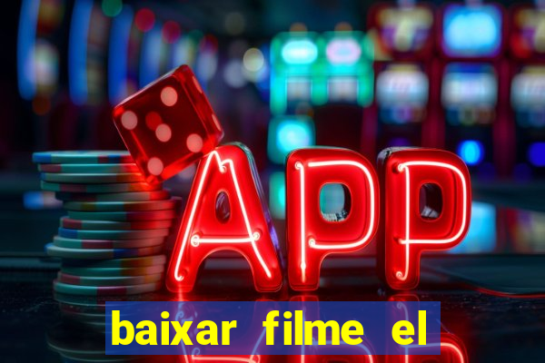 baixar filme el dorado (1966 dublado)